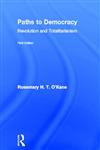 Paths to Democracy Revolution and Totalitarianism,0415314739,9780415314732
