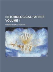 Entomological papers Volume 1,1234200295,9781234200299
