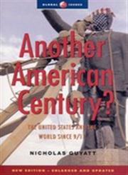 Another American Century? The United State and the World After, 2000,1856497801,9781856497800