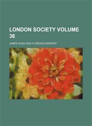 London Society Volume 36,1231264233,9781231264232