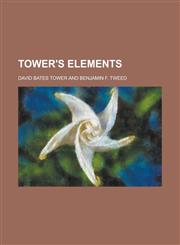 Tower's Elements,1236784936,9781236784933