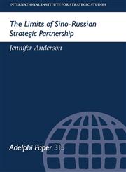 The Limits of Sino-Russian Strategic Partnership,0198294271,9780198294276