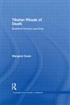 Tibetan Rituals of Death Buddhist Funerary Practices,0415566363,9780415566360