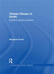 Tibetan Rituals of Death Buddhist Funerary Practices,0415566363,9780415566360