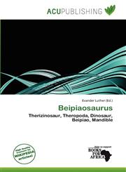 Beipiaosaurus,6137474534,9786137474532
