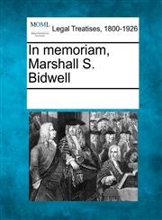 In memoriam, Marshall S. Bidwell,1241004455,9781241004453