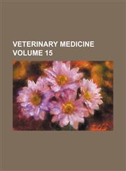 Veterinary medicine Volume 15,1236181204,9781236181206