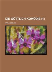 Die Gottlich Komodie (1),123460633X,9781234606336