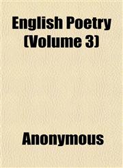 English Poetry (Volume 3),115252500X,9781152525009