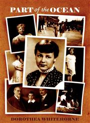 Part of the Ocean Coming of Age in Pre and Post War England, One Immigrant's Story,1844018733,9781844018734