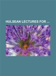 Hulsean Lectures For,1234985756,9781234985752