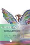 Choosing Home Deciding to Homeschool with Asperger's Syndrome 1st Edition,1843107635,9781843107637