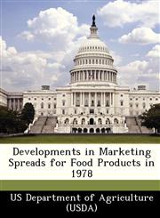 Developments in Marketing Spreads for Food Products in 1978,1249157404,9781249157403