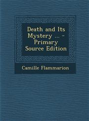 Death and Its Mystery ... - Primary Source Edition,1293657077,9781293657072