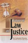 Future of Law and Justice 1st Edition,8170491630,9788170491637