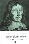 The Life of John Milton A Critical Biography,0631176659,9780631176657