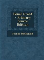 Donal Grant - Primary Source Edition,1294259164,9781294259169