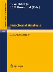 Functional Analysis Proceedings of the Seminar at the University of Texas at Austin, 1986-87,3540500189,9783540500186