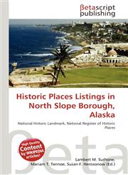 Historic Places Listings in North Slope Borough, Alaska,6137534553,9786137534557