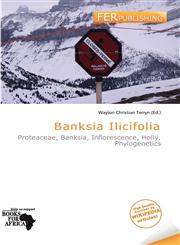 Banksia Ilicifolia,6139635640,9786139635641