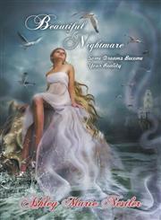 Beautiful Nightmare Some Dreams Become Your Reality,1625164653,9781625164650