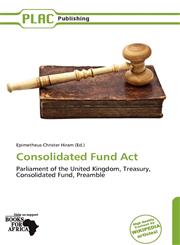 Consolidated Fund Act,6201633693,9786201633698