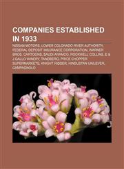 Companies established in 1933 Nissan Motors, Lower Colorado River Authority, Federal Deposit Insurance Corporation, Warner Bros. Cartoons,1156118417,9781156118412