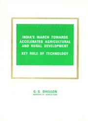 India's March Towards Accelerated Agricultural and Rural Development : Key Role of Technology