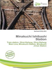 Minakuchi Ishibashi Station,6138365399,9786138365396