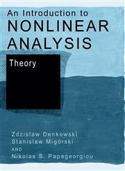 An Introduction to Nonlinear Analysis Theory 1st Edition,0306473925,9780306473920