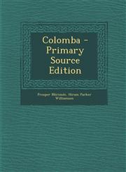 Colomba - Primary Source Edition,1293442585,9781293442586