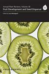 Annual Plant Reviews, Fruit Development and Seed Dispersal Vol. 38,1405189460,9781405189460