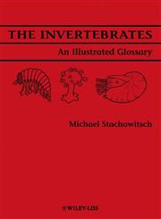 The Invertebrates An Illustrated Glossary 1st Edition,0471561924,9780471561927