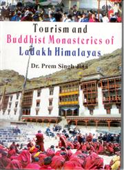 Tourism and Buddhist Monasteries of Ladakh Himalayas,8178355183,9788178355184