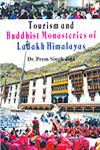 Tourism and Buddhist Monasteries of Ladakh Himalayas,8178355183,9788178355184