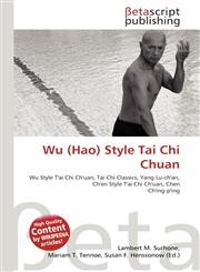 Wu (Hao) Style Tai Chi Chuan,6130418663,9786130418663