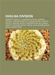 Khulna Division Bagerhat District, Chuadanga District, Jessore District, Jhenaidah District, Khulna District, Kushtia District,1158114524,9781158114528