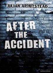 After the Accident 1st Edition,1408155338,9781408155332