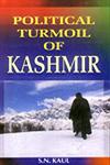 Political Turmoil of Kashmir 1st Edition,8178801701,9788178801704