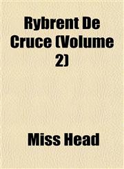 Rybrent De Cruce (Volume 2),1153142406,9781153142403