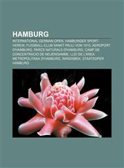 Hamburg International German Open, Hamburger Sport-Verein, Fußball-Club Sankt Pauli von 1910, Aeroport d'Hamburg, Parcs naturals d'Hamburg,1232722588,9781232722588
