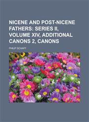 Nicene and Post-Nicene Fathers,1232460974,9781232460978