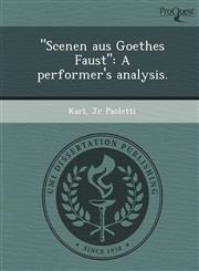 "Scenen aus Goethes Faust" A performer's analysis.,1243611057,9781243611055