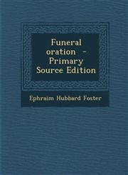 Funeral oration  - Primary Source Edition,1294922122,9781294922124