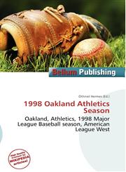 1998 Oakland Athletics Season,6135845217,9786135845211