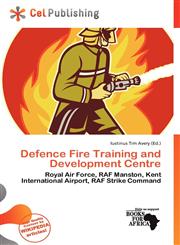 Defence Fire Training and Development Centre,6200852383,9786200852380