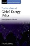 The Handbook of Global Energy Policy,0470672641,9780470672648