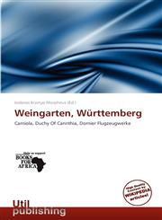 Weingarten, Württemberg,6139115574,9786139115570