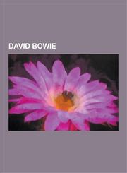 David Bowie David Bowie Discography, Mick Ronson, List of Awards and Nominations Received by David Bowie, Tony Visconti, Carlos Al,1230620079,9781230620077
