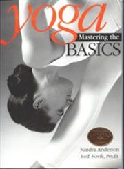 Yoga Mastering the Basic,089389155X,9780893891558